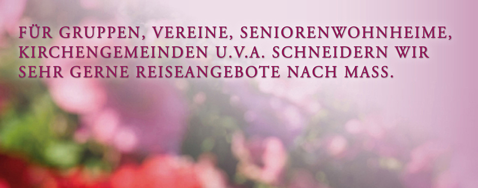 Gruppen Vereine Seniorenwohnheime Kirchengemeinden